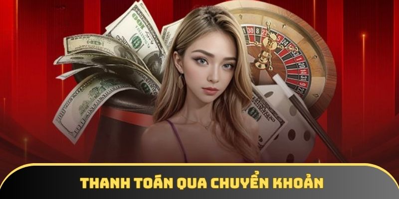 5 bước chuyển khoản ngân hàng vào tài khoản cá cược