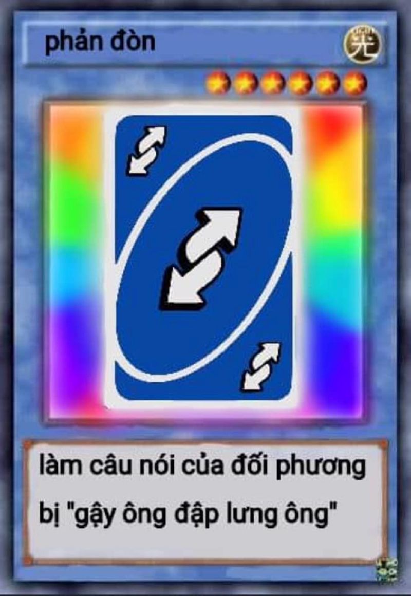 lá bài uno đổi chiều meme