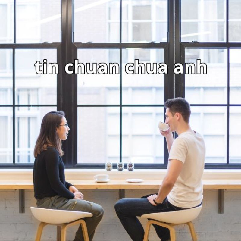 tin chuẩn chưa anh